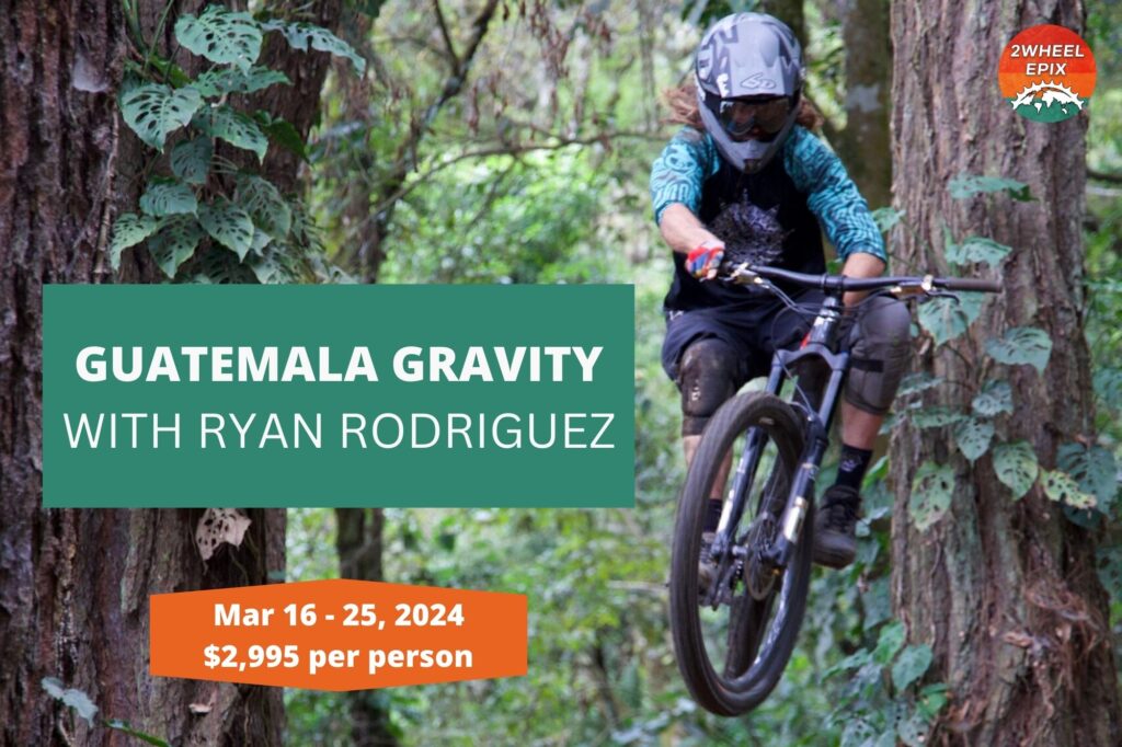 Guatemala Gravity with Ryan Rodriguez